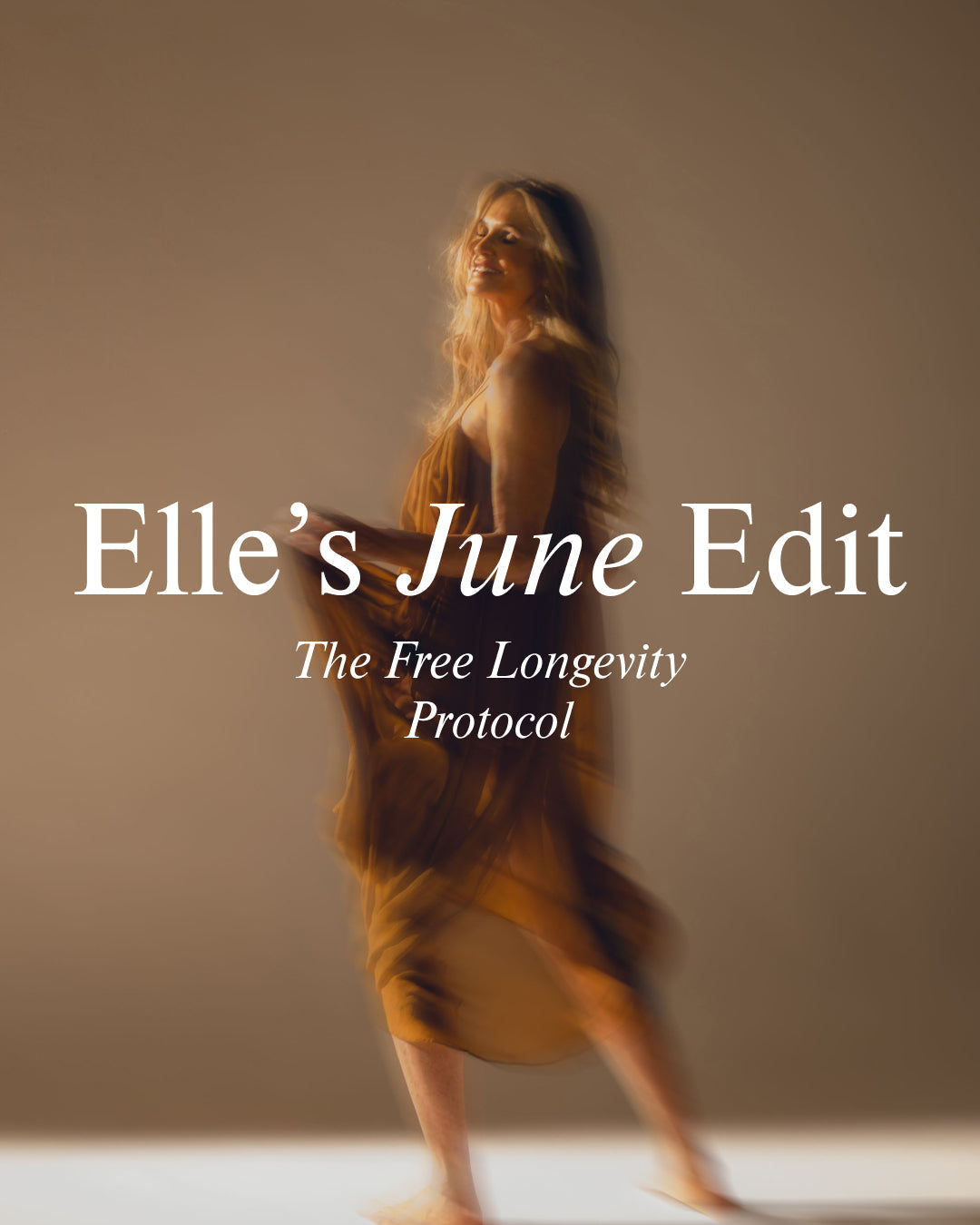 Elle’s June Edit: The Free Longevity Protocol